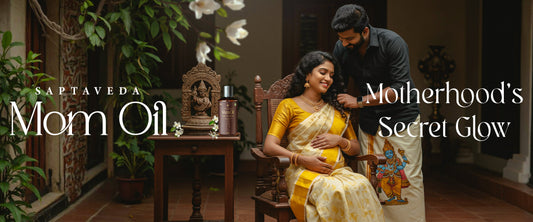Why Modern Moms Are Switching to Ayurvedic Mom Oils? - Saptaveda Herbals