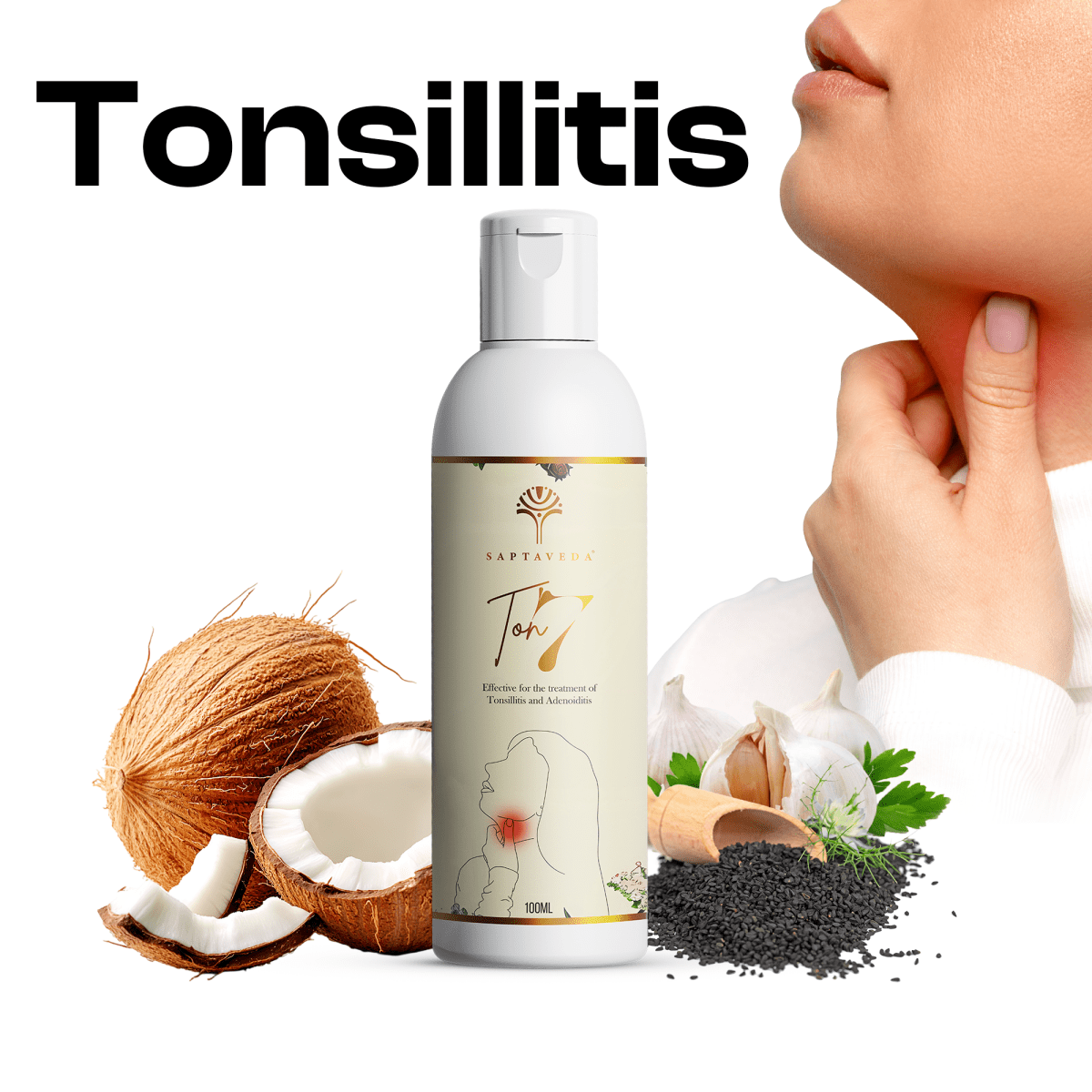 Saptaveda TON7 | 100% Natural & Ayurvedic Oil | Patented Formula for Tonsil care | External Use | Relief in 7 Days - Saptaveda Herbals